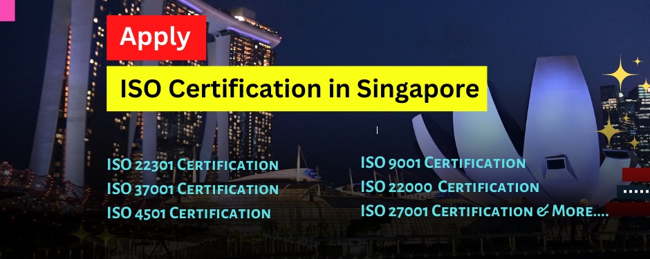 ISO Certification in Singapore | Get ISO Certification in Singapore